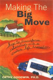 Cover of: Making the big move by Cathy Goodwin