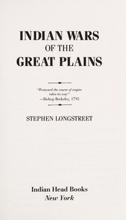 Cover of: Indian Wars of the Great Plains | S. Longstreet