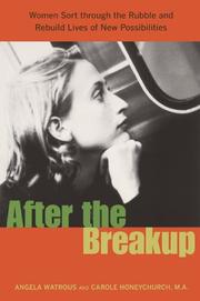 Cover of: After the breakup: women sort through the rubble and rebuild lives of new possibilities