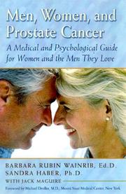 Cover of: Men, women, and prostate cancer: a medical and psychological guide for women and the men they love
