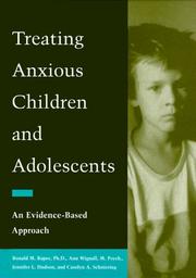 Cover of: Treating anxious children and adolescents by Ronald M. Rapee ... [et al.].