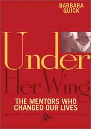 Cover of: Under her wing by Barbara Quick