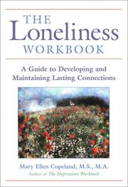 Cover of: The loneliness workbook by Mary Ellen Copeland