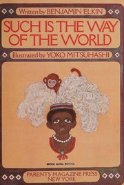 Cover of: Such is the way of the world.