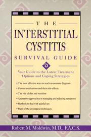 The interstitial cystitis survival guide by Robert M. Moldwin