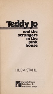 Cover of: Teddy Jo and the strangers in the pink house