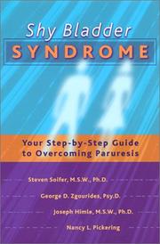 Cover of: Shy Bladder Syndrome by Steven Soifer, George D. Zgourides, Joseph Himle, Nancy L. Pickering