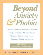 Cover of: Beyond anxiety & phobia by Edmund J. Bourne
