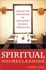 Cover of: Spiritual housecleaning: healing the space within by beautifying the space around you