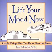 Cover of: Lift your mood now by Preston, John