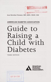 Cover of: American Diabetes Association guide to raising a child with diabetes | Jean Betschart-Roemer