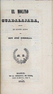 Cover of: El molino de Guadalajara: drama en cuatro actos