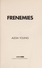 Cover of: Frenemies by Alexa Young