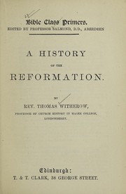 Cover of: A history of the Reformation | Thomas Witherow