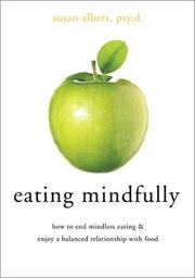 Cover of: Eating mindfully by Albers, Susan Psy.D.