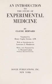 Cover of: An introduction to the study of experimental medicine by Claude Bernard