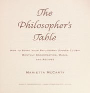 Cover of: The philosopher's table: how to start your philosophy dinner club monthly conversation, music, and recipes