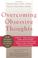 Cover of: Overcoming Obsessive Thoughts