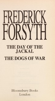 Cover of: Day of the Jackal Dogs of War by Frederick Forsyth