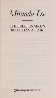 Cover of: The billionaire's ruthless affair by Miranda Lee