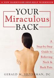 Cover of: Your Miraculous Back by Gerald M. Silverman