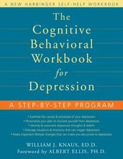 Cover of: The Cognitive Behavioral Workbook for Depression: A Step-by-step Program (Workbook)