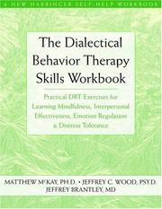 Dialectical Behavior Therapy Workbook