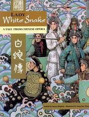 Cover of: Lady White Snake: A Tale From Chinese Opera