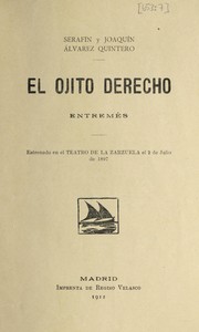 Cover of: El ojito derecho by Serafín Álvarez Quintero