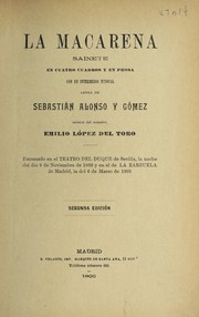 Cover of: La macarena: sainete en cuatro cuadros y en prosa, con un intermedio musical
