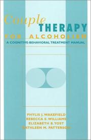 Cover of: Couple therapy for alcoholism: a cognitive-behavioral treatment manual
