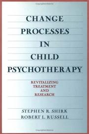 Cover of: Change processes in child psychotherapy by Stephen R. Shirk