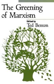 The Greening of Marxism by Ted Benton