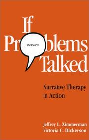 Cover of: If problems talked: narrative therapy in action