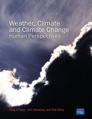 Cover of: Weather, Climate and Climate Change by Greg O'Hare, John Sweeney, Rob Wilby