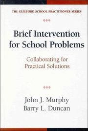 Brief intervention for school problems by Murphy, John J.