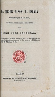 Cover of: La mejor razón, la espada by José Zorrilla