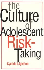 Cover of: The culture of adolescent risk-taking by Cynthia Lightfoot