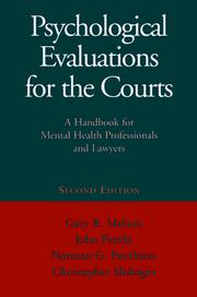 Cover of: Psychological Evaluations for the Courts: A Handbook for Mental Health Professionals and Lawyers, Second Edition