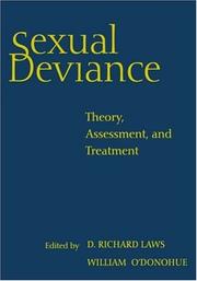 Cover of: Sexual deviance by edited by D. Richard Laws, William O'Donohue.