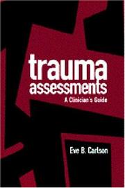 Cover of: Trauma assessments: a clinician's guide