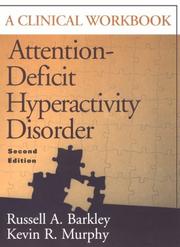 Cover of: Attention-deficit hyperactivity disorder: a clinical workbook
