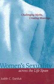 Cover of: Women's sexuality across the life span: challenging myths, creating meanings