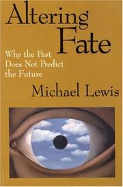 Cover of: Altering Fate: Why the Past Does Not Predict the Future
