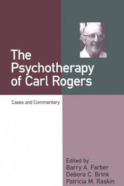 The psychotherapy of Carl Rogers. : cases and commentary by Barry A. Farber
