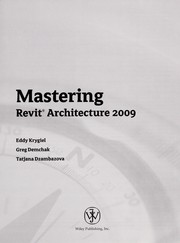 Mastering Revit architecture 2009 by Eddy Krygiel