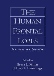 Cover of: The Human Frontal Lobes: Functions and Disorders