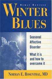 Cover of: Winter blues: seasonal affective disorder : what it is and how to overcome it