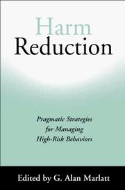 Harm reduction by G. Alan Marlatt