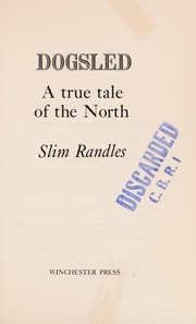 Cover of: Dogsled by Slim Randles